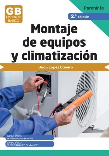 Portada del libro «Montaje de equipos y climatizacion 2ª ed.», de Juan López Cañero