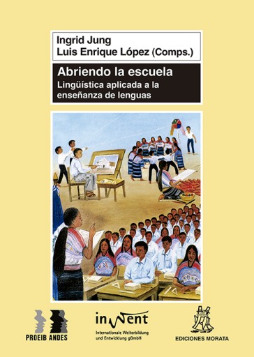 Portada del libro «Abriendo la escuela», de Ingrid Jung, Luis Enrique López