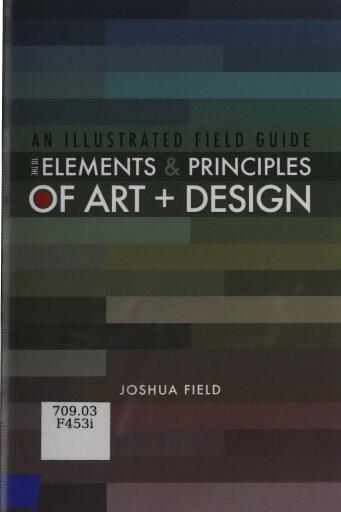 An illustrated field guide : to the elements and...