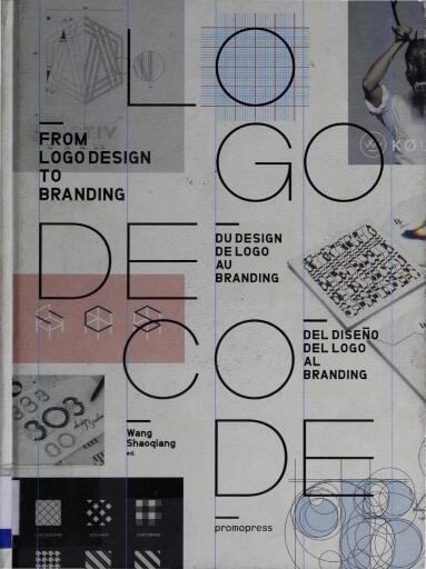 Logo Decode : from logo design to branding = du design...