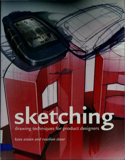 Sketching : drawing techniques for product designers