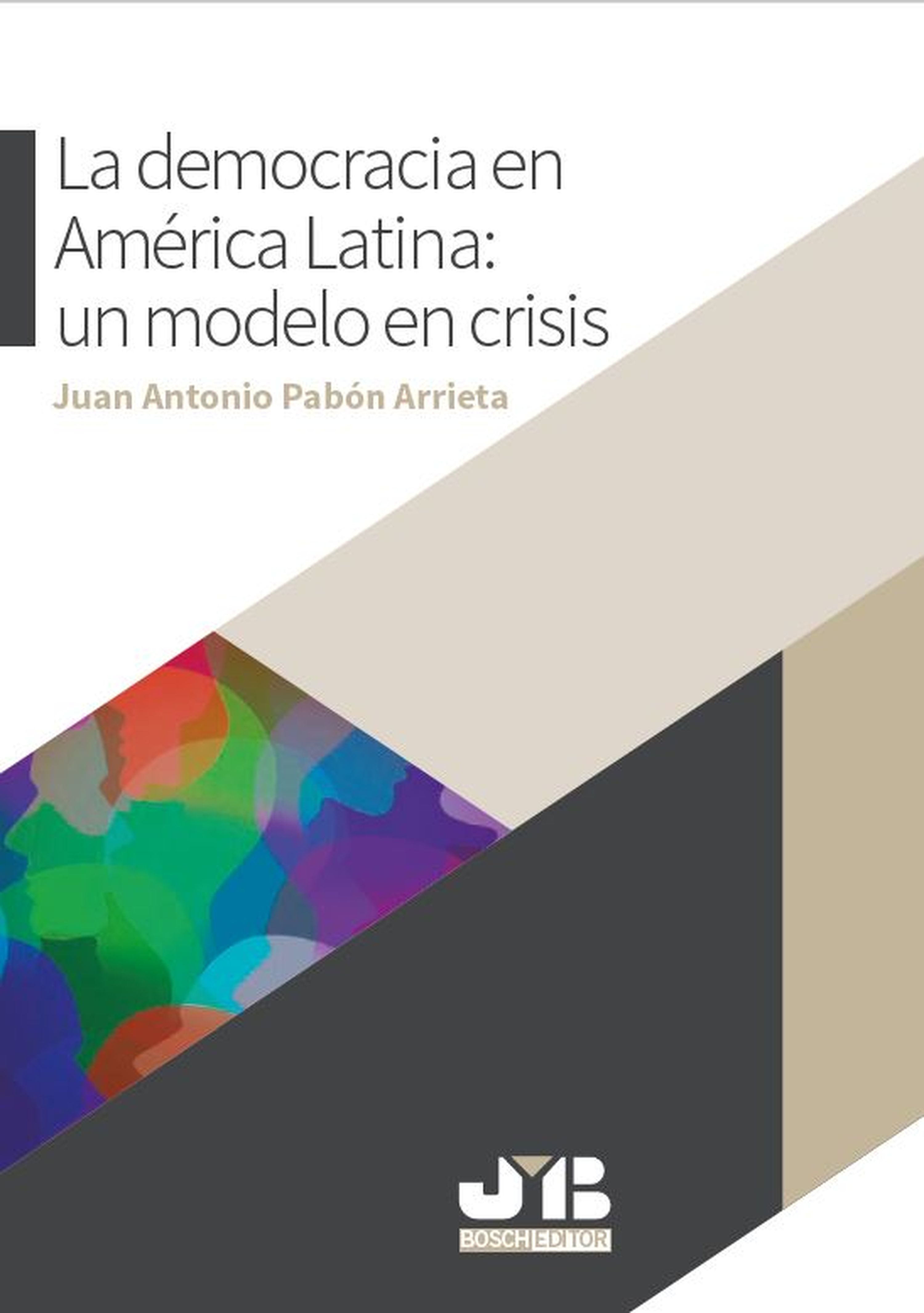 La democracia en América Latina : un modelo en crisis..