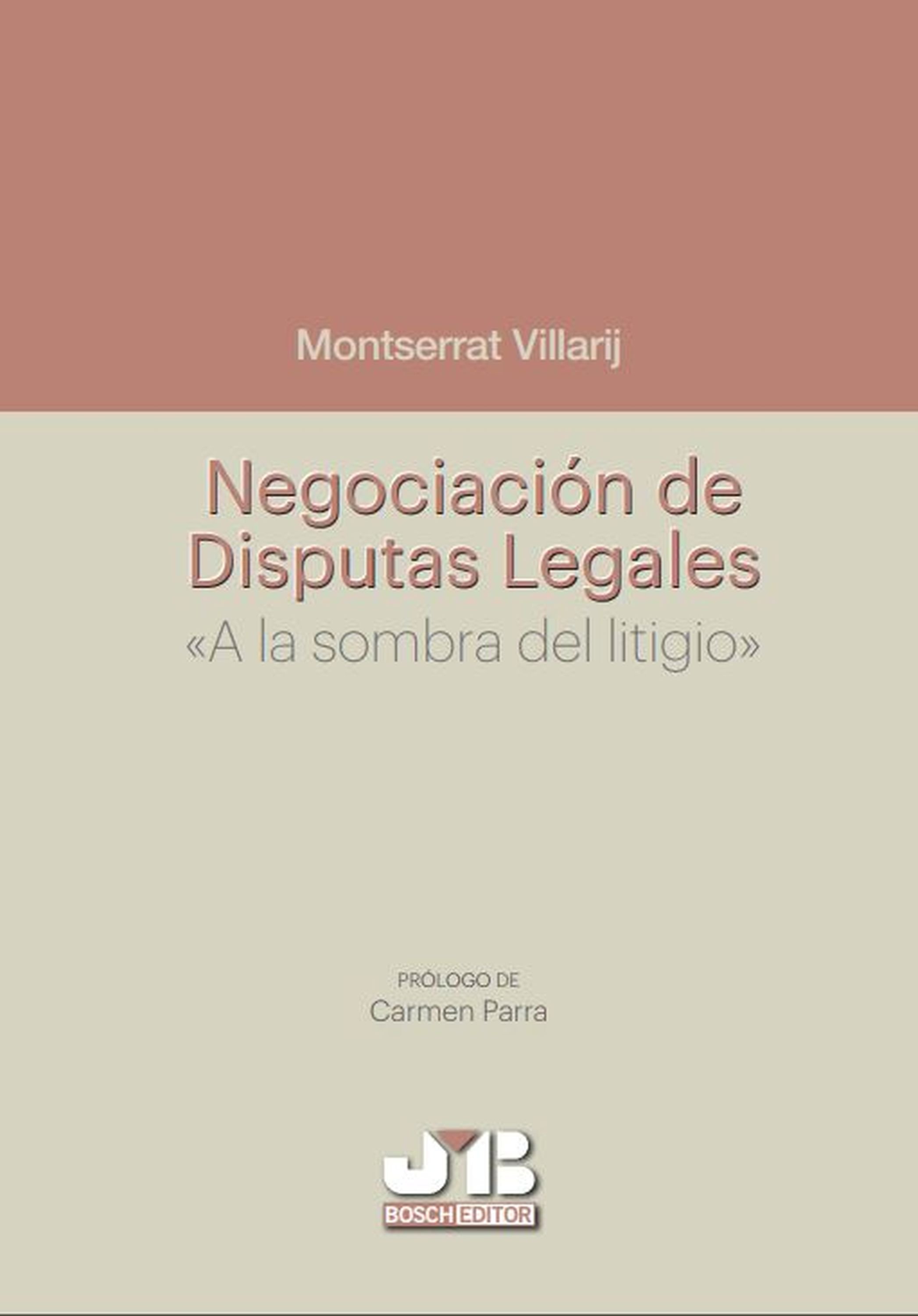 Negociación de Disputas Legales. A la sombra del litigio