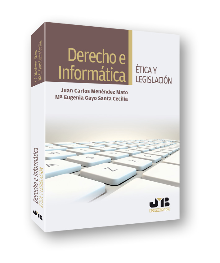 Derecho e Informática. Ética y legislación.