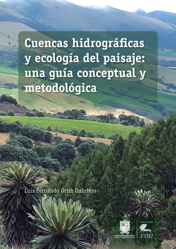Cuencas hidrográficas y ecología del paisaje: una guía conceptual y metodológica