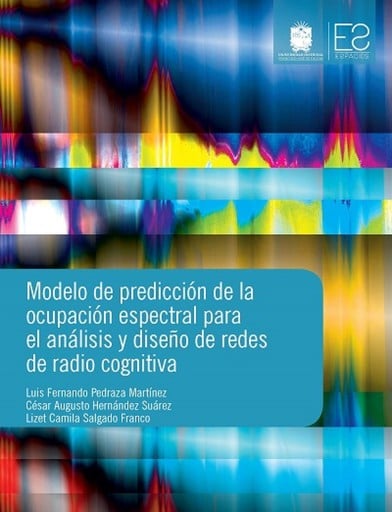 Modelo de predicción de la ocupación espectral para el análisis y diseño de redes de radio cognitiva.