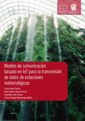 Modelo de comunicación basado en IoT para la transmisión de datos de estaciones meteorológicas.