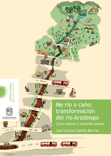 Me río o caño. Transformación del rió Arzopispo