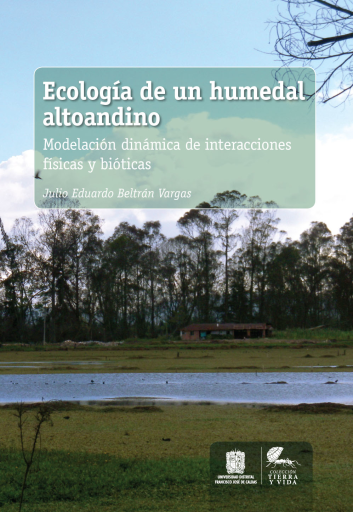 Ecología de un humedal altoandino . Modelación dinámica de interacciones físicas y bióticas