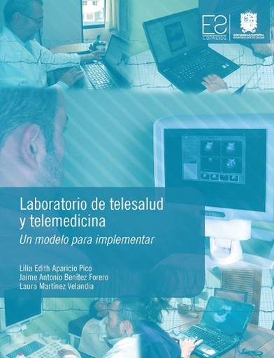Laboratorio de telesalud y telemedicina. Un modelo para implementar