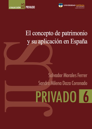 El concepto de patrimonio y su aplicación en España.