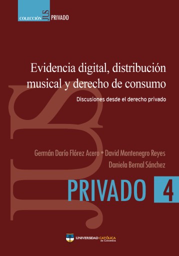 Evidencia digital, distribución musical y derecho de consumo. Discusiones desde el derecho privado