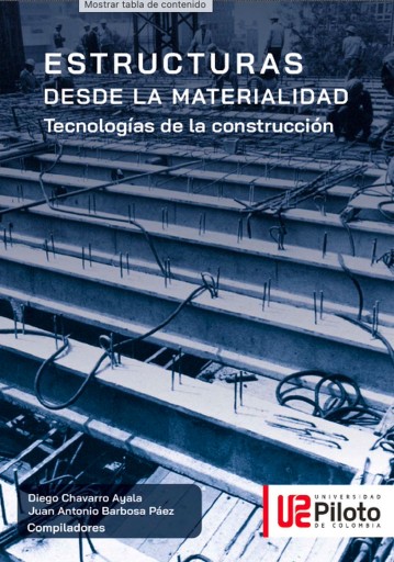 Estructuras desde la materialidad. Tecnologías de la construcción