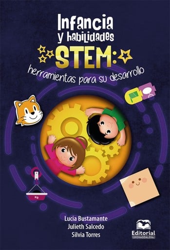 Infancia y habilidades STEM. Herramientas para su desarrollo
