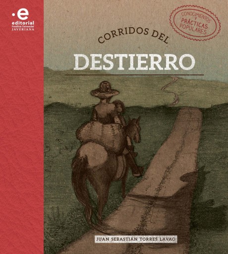 Corridos del destierro.