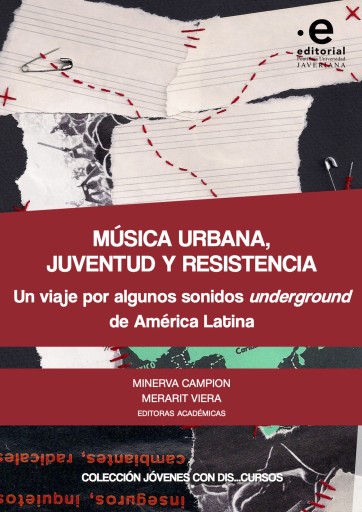 Música urbana| juventud y resistencia. Un viaje por algunos sonidos Undergoun de América Latina