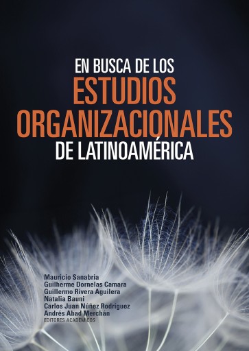 En busca de los estudios organizacionales de Latinoamérica.