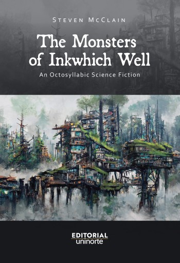 The monsters of inkwhich well. An Octosyllabic Science Fiction