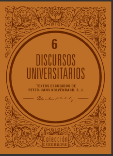 Discursos universitarios. Textos escogidos de Peter-Hans Kolvenbach| S. J.