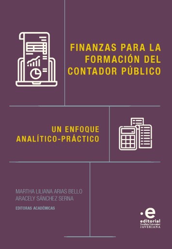 Finanzas para la formación del contador público. Un enfoque analítico-práctico