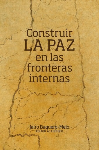 Construir la paz en las fronteras internas.