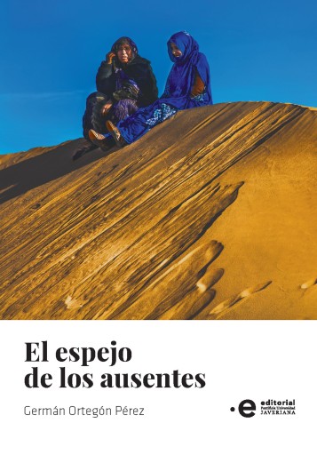 El espejo de los ausentes.