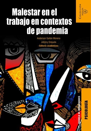 Malestar en el trabajo en contextos de pandemia.