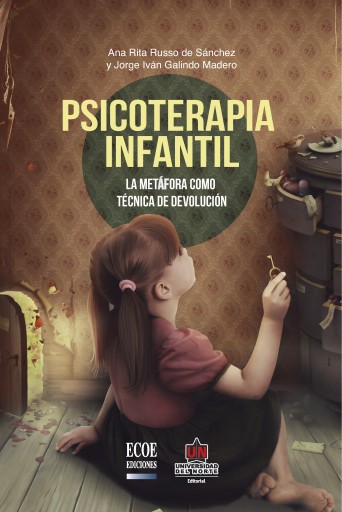 Psicoterapia infantil. La Metáfora como técnica de devolución.