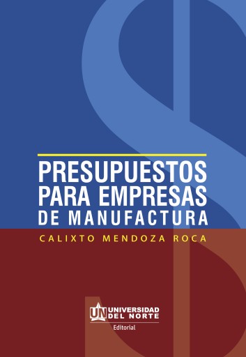 Presupuestos para empresas de manufactura.