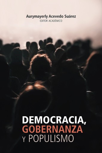 Democracia, gobernanza y populismo.