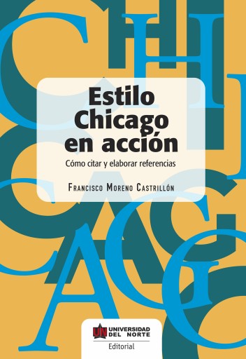 Portada del libro «Estilo Chicago en acción.», de Moreno CastrillónFrancisco