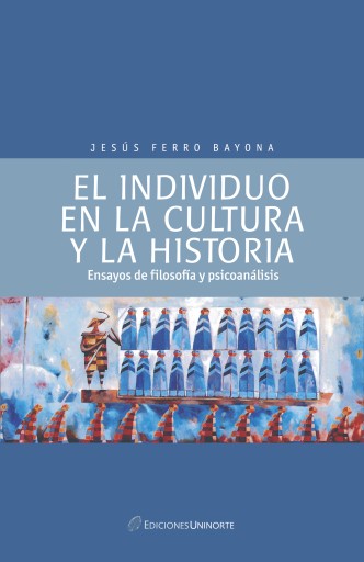 El individuo en la cultura y la historia.