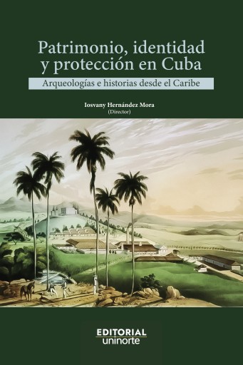 Patrimonio, identidad y protección en Cuba.