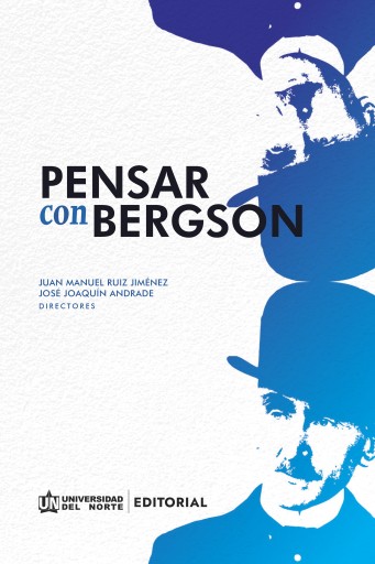Pensar con Bergson.