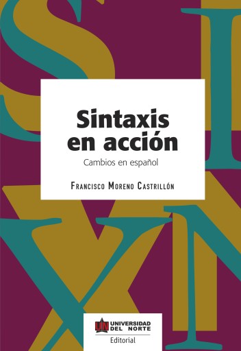 Portada del libro «Sintaxis en acción. Cambios en Español», de Moreno CastrillónFrancisco