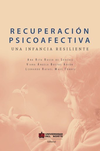 Recuperación psicoafectiva. Una infancia resiliente