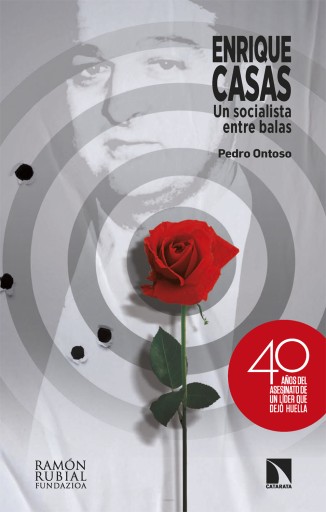 Portada del libro «Enrique Casas. Un socialista entre balas», de Pedro Ontoso Soto