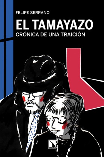 Portada del libro «El tamayazo. Crónica de una traición», de Felipe Serrano