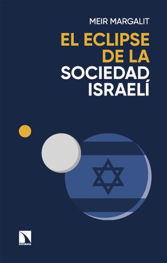 El eclipse de la sociedad israelí.