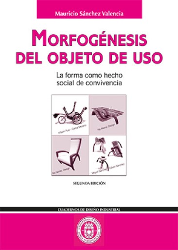 Morfogénesis del objeto de usoLa forma como hecho social de convivencia.
