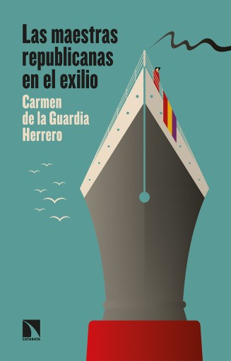 Las maestras republicanas en el exilio.