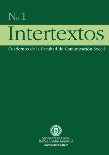 Intertextos No. 1. Cuadernos de la Facultad de Comunicación Social.