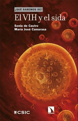 Portada del libro «El VIH y el sida. Un viaje de esperanza y resiliencia», de de Castro, Sonia; Camarasa, María José
