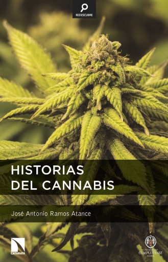 Portada del libro «Historias del cannabis.», de José Antonio Ramos Atance