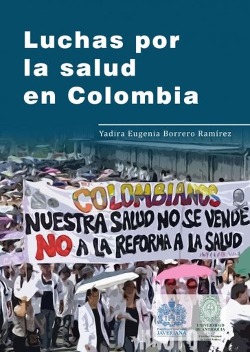 Luchas por la salud en Colombia.
