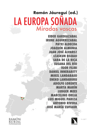 Portada del libro «La Europa soñada. Miradas vascas», de Jáuregui Ramón