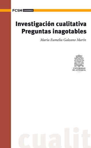 Investigación cualitativa . Preguntas inagotables