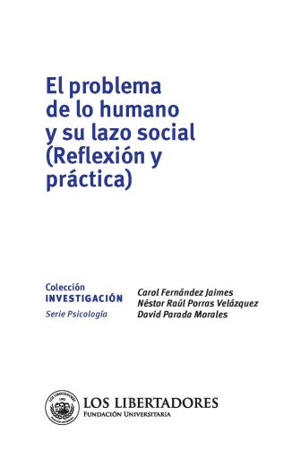 El problema de lo humano y su lazo social.
