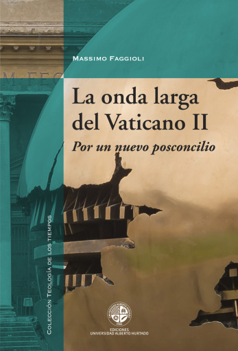 La onda larga del vaticano II. Por un nuevo posconcilio