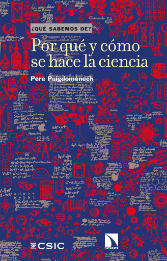 Portada del libro «Por qué y cómo se hace la ciencia.», de Puigdomènech Pere